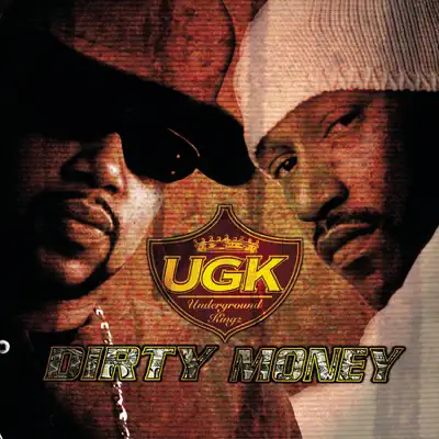 Dirty Money - Ugk