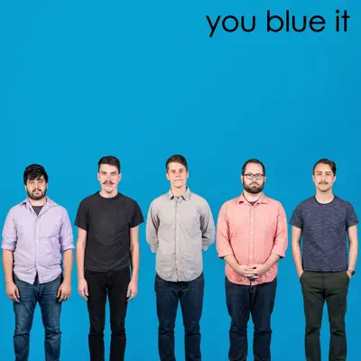 You Blue It - EP - You Blew It!