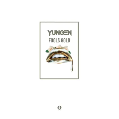Fools Gold - Single - Yungen