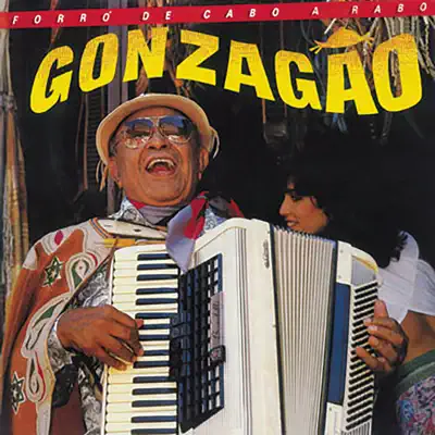 Forró de Cabo a Rabo - Luiz Gonzaga