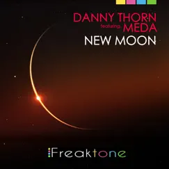 New Moon (feat. Meda) - EP by Danny Thorn album reviews, ratings, credits