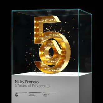 5 Years of Protocol - EP by Nicky Romero album reviews, ratings, credits