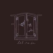 let me in by Flor