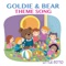 Goldie & Bear Theme Song - Little Ditto lyrics