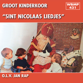 Sint Nicolaas Liedjes - Jan Rap Kinderkoor