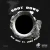 Shot Down (feat. Loud Pack) - Single album lyrics, reviews, download