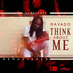 Think About Me (Remastered) - Single - Mavado Think About Me (Remastered) - Single - Mavado