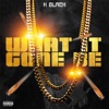 What It Gone Be - Single