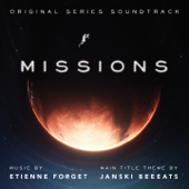 Missions (Original Series Soundtrack) - Etienne Forget