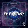 EP Exctasy - Single album lyrics, reviews, download