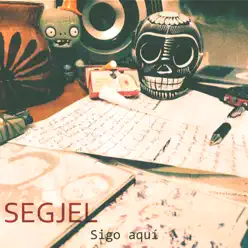 Sigo Aquí - Single - Segjel