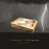 Pursuit of Thunder (Dj Pack) album lyrics, reviews, download