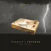 Stream & download Pursuit of Thunder (Dj Pack)