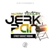 Jerk Pan - Single album lyrics, reviews, download