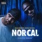 Nor Cal - Ren Da Heatmonsta & Brotha Lynch Hung lyrics