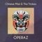 Operaz (feat. Youthstar & A.S.M.) - Chinese Man & Tha Trickaz lyrics
