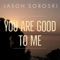 You Are Good to Me artwork