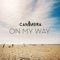 On My Way - Cammora lyrics