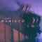 Maniaco - Salmerón lyrics