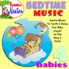 Bedtime Music - 4 Babies album lyrics, reviews, download
