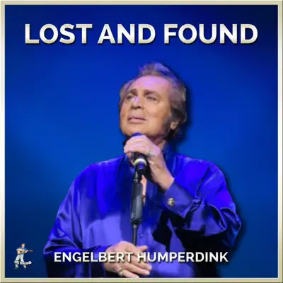 Lost and Found - EP - Engelbert Humperdinck
