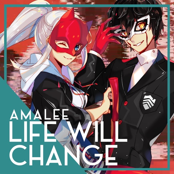 Cover artwork for Life Will Change (Persona 5)