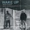 Wake Up (feat. Pvrx) - MOULA 1ST lyrics