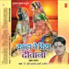 Kanha Ne Kiya Diwana album lyrics, reviews, download