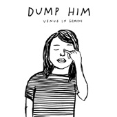 DUMP HIM - What's Yr Deal with Kim?