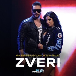 Mia Borisavljević - Zveri (feat. Bojan Grujic)