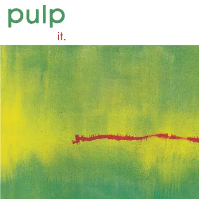 It (Remastered) - Pulp