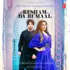 Resham Da Rumaal - Single album lyrics, reviews, download