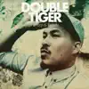 Double Tiger