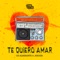 Te Quiero Amar (feat. Andier) - Os' Almirantes lyrics