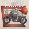 Rookie - I Won't Let You Down