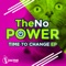 Time to Change - ThenoPower lyrics