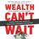 David Osborn - Wealth Can't Wait: Avoid the 7 Wealth Traps, Implement the 7 Business Pillars, and Complete a Life Audit Today!