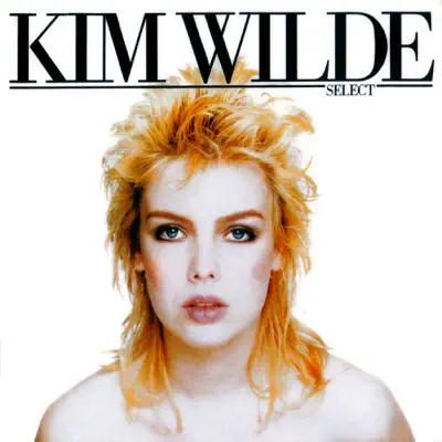 Select (Deluxe Edition) - Kim Wilde