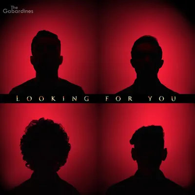 Looking for You - Single - The Gabardines