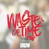 Waste of Time by Snow Tha Product iTunes Track 2