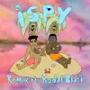 Stream & download iSpy (Remix) [feat. Kodak Black] - Single