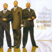 The Williams Brothers - Jesus Will Never Say No