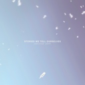 Stories We Tell Ourselves - EP artwork