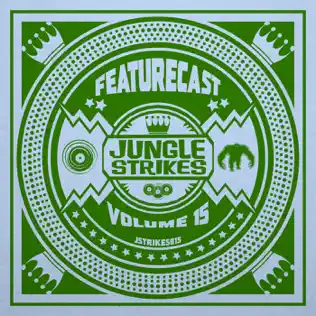 lataa albumi Featurecast - Jungle Strikes Volume 1