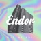 Endor - Give Me More