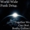 Together We Can (feat. Bootsy Collins) - World Wide Funk Drive lyrics