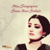 Miss Singapore / Saas Meri Saheli