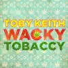 Stream & download Wacky Tobaccy - Single