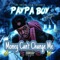 Money Can't Change Me (feat. Paypa Boy) - Dj Da West lyrics