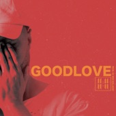 11:11 - Good Love